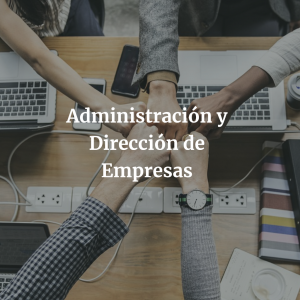 Administración y Dirección de Empresas
